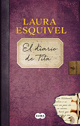 El Diario De Tita (Como Agua Para Chocolate) / Tita'S Diary (Like Water For Chocolate)
