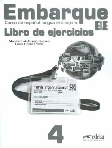 Embarque. Cuaderno Ejercicios. Per Le Scuole Superiori. Con E-Book. Con Espansione Online (Vol. 4): Libro De Ejercicios 4 (B2)