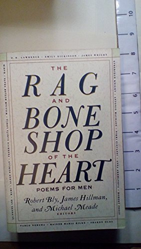 The Rag And Bone Shop Of The Heart: A Poetry Anthology: Poetry Anthology, A