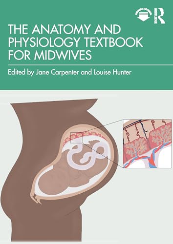 The Anatomy And Physiology Textbook For Midwives