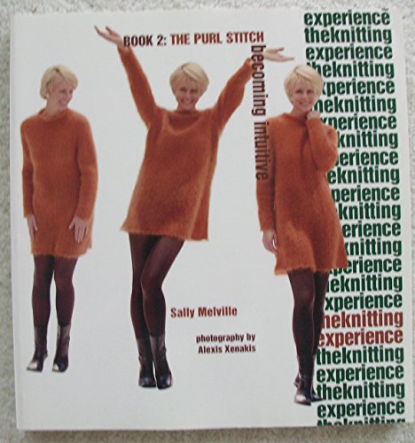 The Knitting Experience: The Purl Stitch (2)