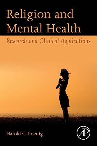 Religion And Mental Health: Research And Clinical Applications