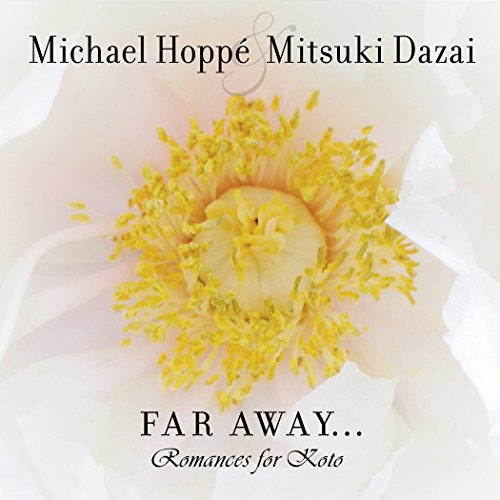 Far Away: Romances For Koto
