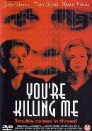 You'Re Killing Me [ 2003 ] Regional Free