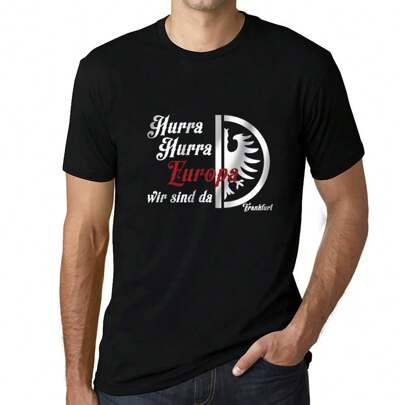 T-shirt da uomo Evviva Evviva Europa Siamo lì Francoforte – Hurra Hurra Europa Wir Sind Da Francoforte – T-shirt grafica eco-responsabile Regalo vinta