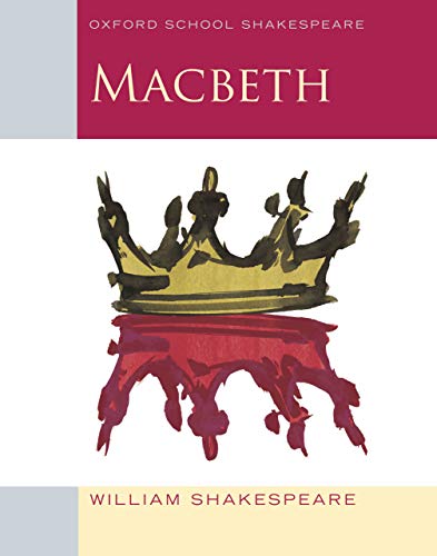 Oxford School Shakespeare: Macbeth (English Edition)