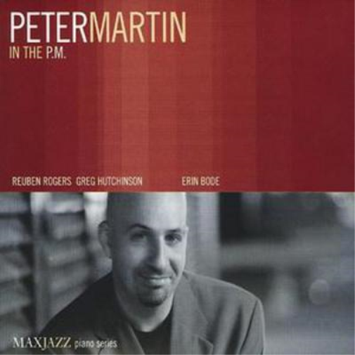 Peter Martin In the P.m. (CD) Album