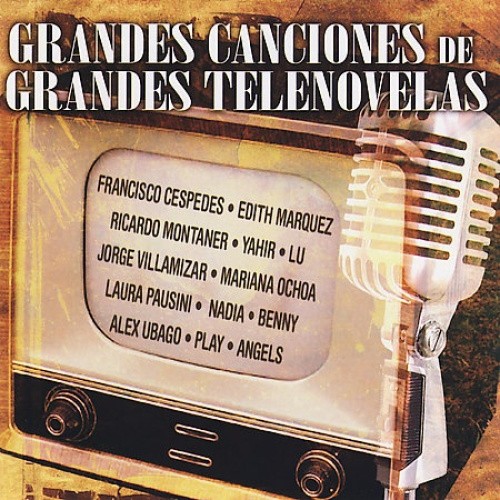 Grandes Canciones de Grandes Telenovelas by Various Artists [Audio CD]