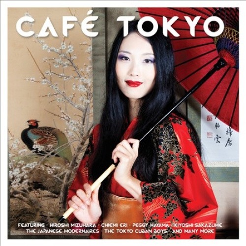 Cafe Tokyo / Various by VARIOUS ARTISTS [Audio CD]