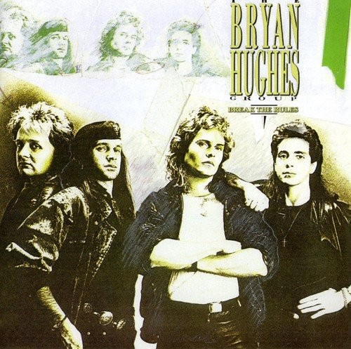 Bryan Group Hughes Bryan Hughes Group//Break The Rules (CD)
