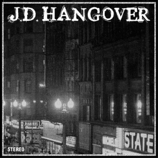J.D. Hangover J.D. Hangover (Vinyl LP) 12" Album