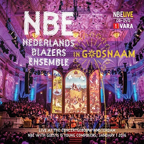 Nederlands Blazers Ensemble Nederlands Blazers Ensemble: In G*dsnaam! (CD)