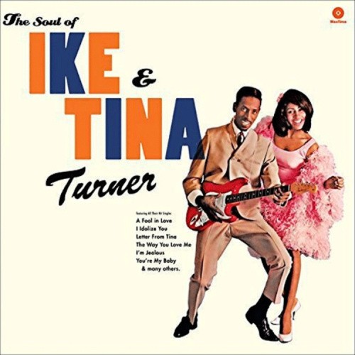 Soul of Ike & Tina Turner by TURNER,IKE & TINA [VINYL]