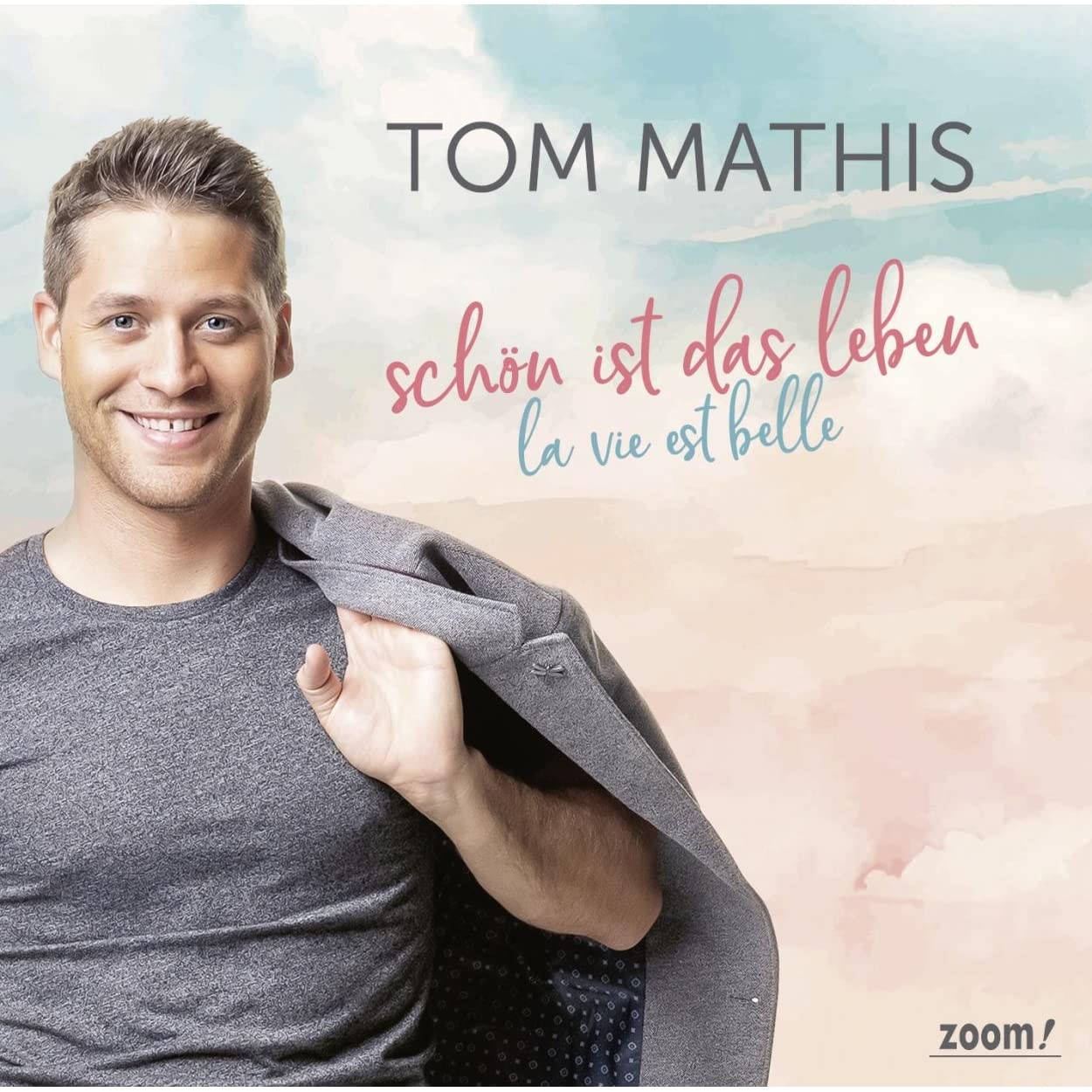 Tom Mathis Schön Ist das Leben (la Vie Est Belle) (CD)