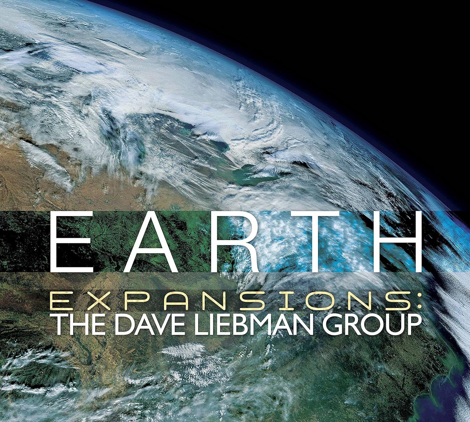 Expansions: The Dave Liebman Group The Dave Liebman Group: Earth (CD) Album