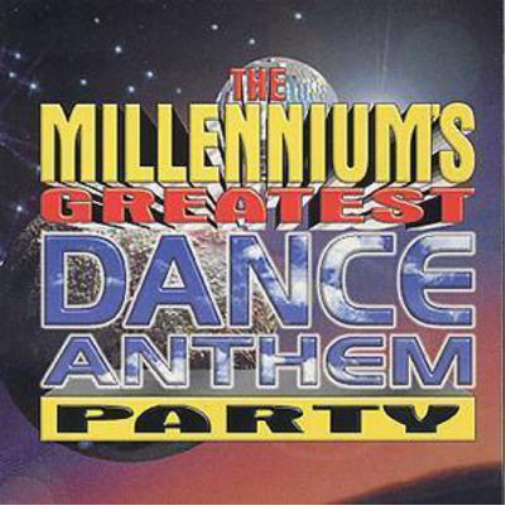 Various Artists The Millennium's Greatest Dance Anthem Party (CD) Album
