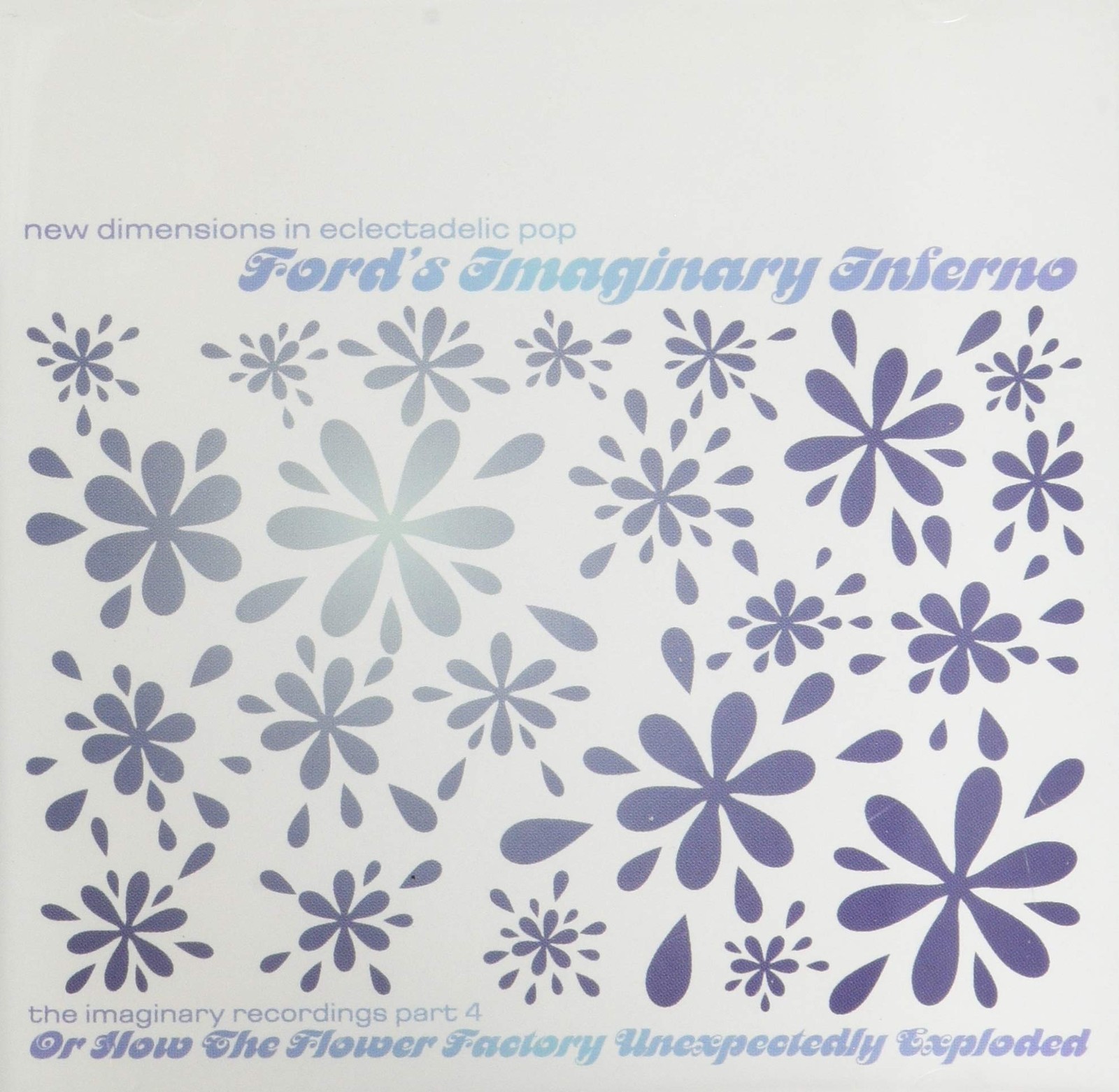 Ford's Imaginary Inferno Ford's Imaginary Inferno - New Dimensions (CD)