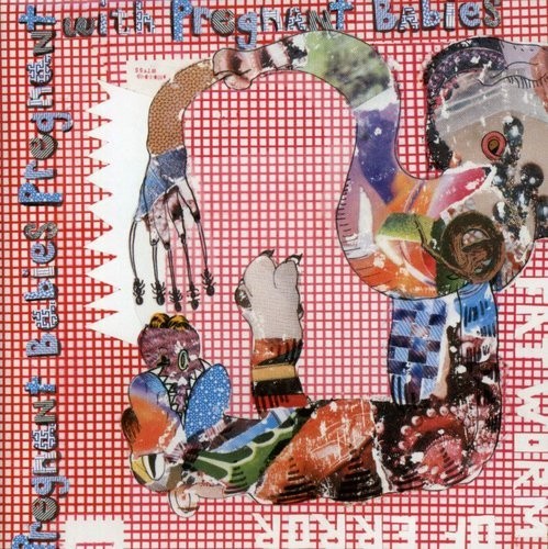 Pregnant Babies Pregnant With Pregnant Babies (CD) Album