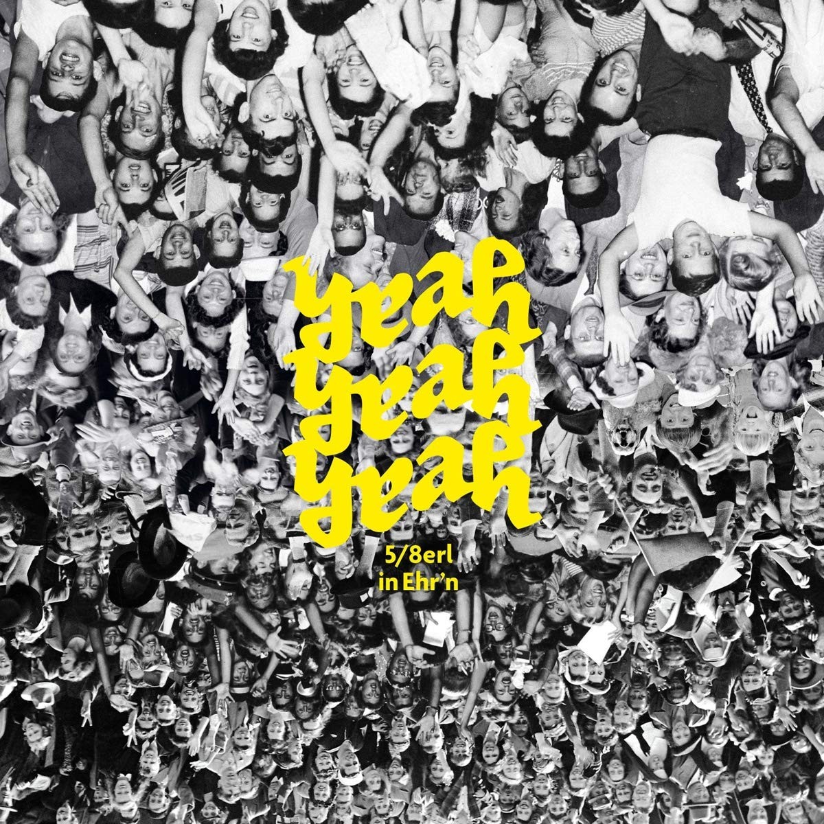 8erl in Ehr'N Yeah Yeah Yeah (LP) (Vinyl LP)
