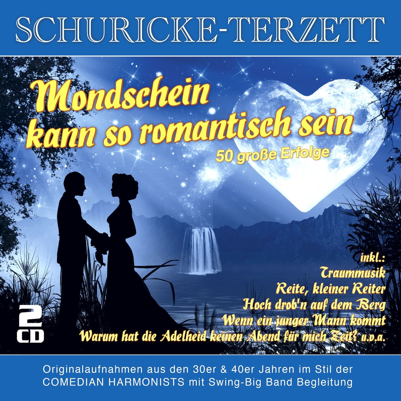 Schuricke-Terzett Mondschein Kann So Romantisch Sein-50 Erfolge (CD)