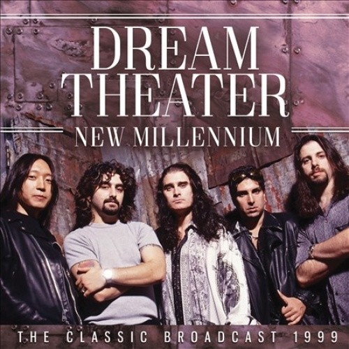 New Millennium: The Classic Broadcast 1999 * by Dream Theater [CD]