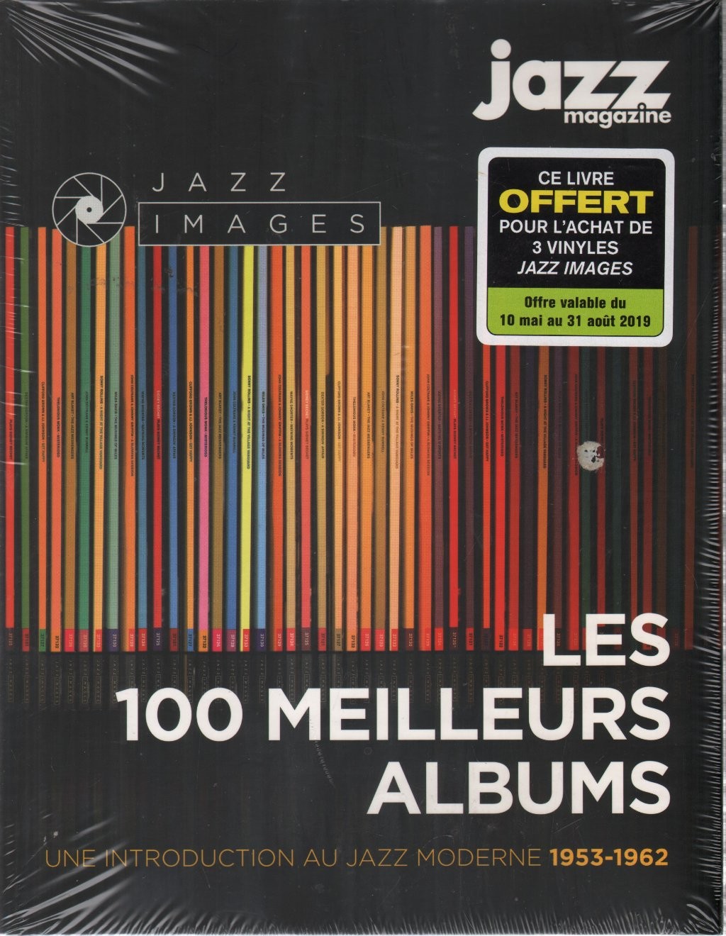 I 100 Migliori Album: Un'Introduzione Al Jazz Moderno 1953-1962 Libro Europa