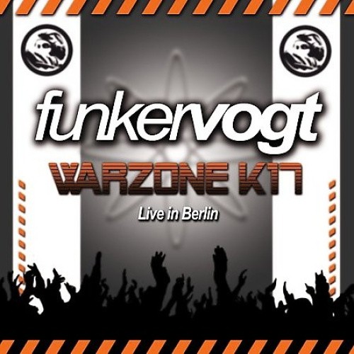 Warzone K17 (Live in Berlin) by Funker Vogt [CD]
