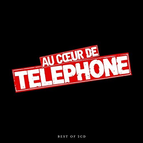 Au Coeur De Telephone by Telephone [Audio CD]