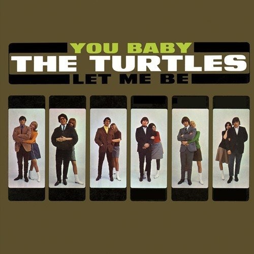 The Turtles You Baby/Let Me Be (CD) Album