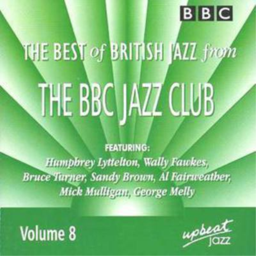 Various Artists The Best of British Jazz from the BBC Jazz Club - Volume 8 (CD)