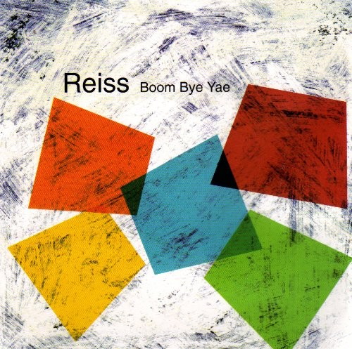 Reiss Boom Bye Yae (CD)