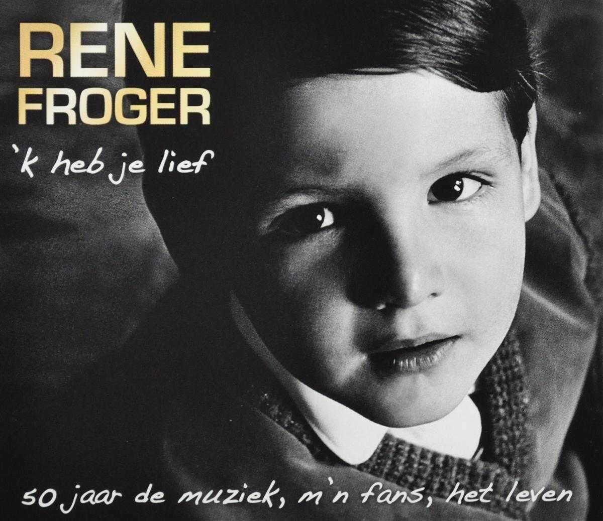 Rene Froger Rene Froger - 'k heb je lief (CD)