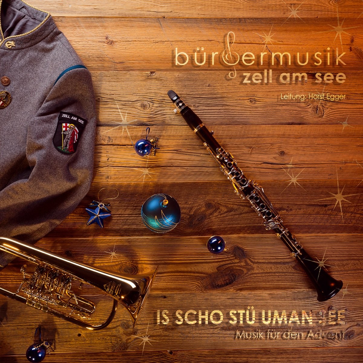 Bürgermusik Zell am See Is Scho Stü Uman See-Musik Für Den Advent (CD)