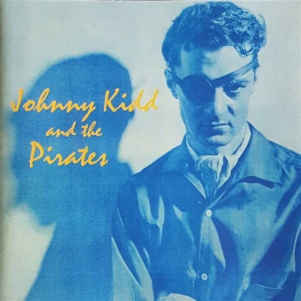 Johnny -& The Pirates- Kidd Johnny Kidd & The Pirates (CD)