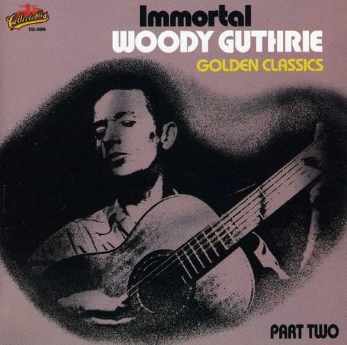 Woody Guthrie `Golden Classics Part 2, Immortal Woody Guthrie` CD NUOVO