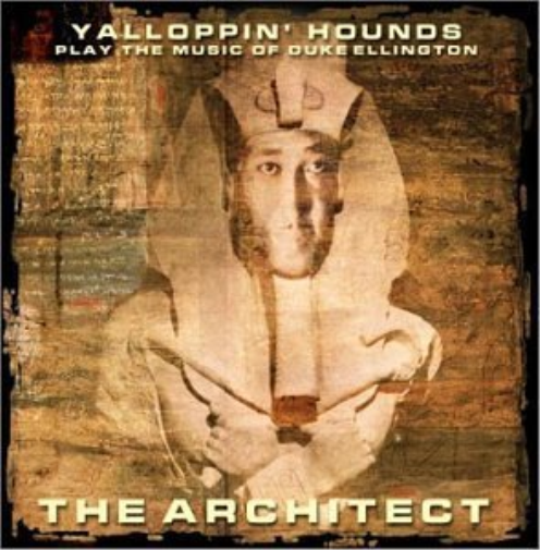Architect: Yalloppin Hounds (CD) Album