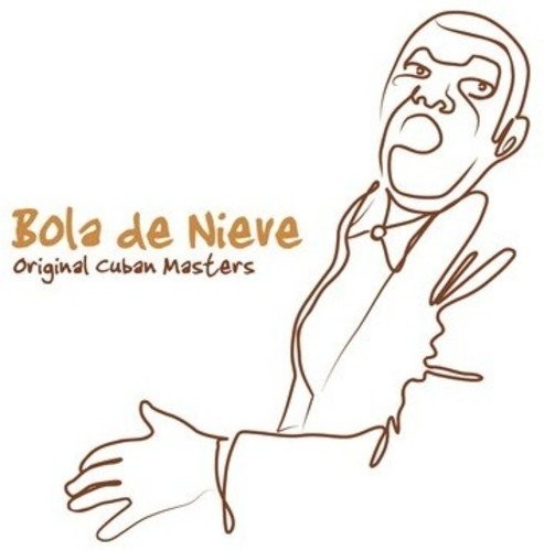 Bola de Nieve Original Cuban Masters (CD)
