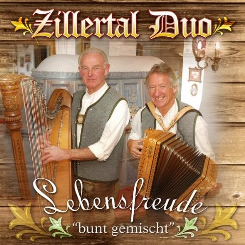 Zillertal Duo Lebensfreude (CD)