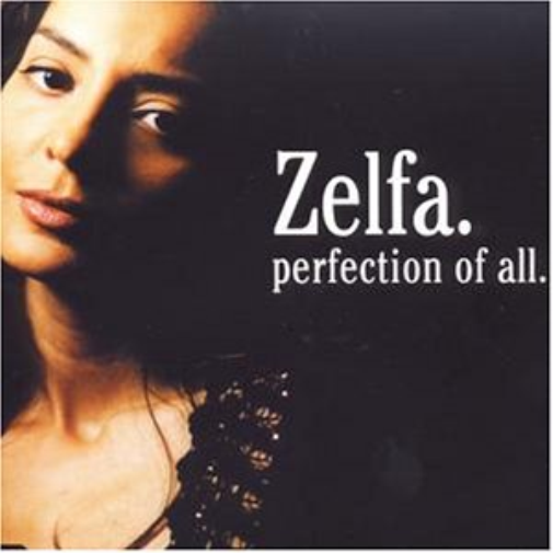 Zelfa Perfection of All/Perfection O (CD)