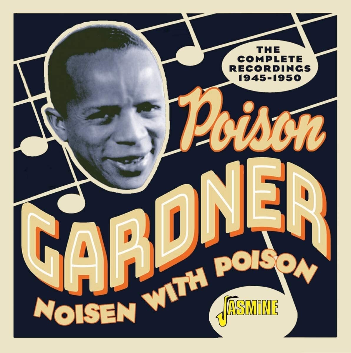 Poison Gardner Noisen With Poison: The Complete Recordings 1945-1950 (CD) Album