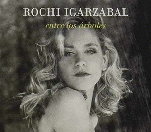 IGARZABAL ROCHI Entre Los Arboles (CD)