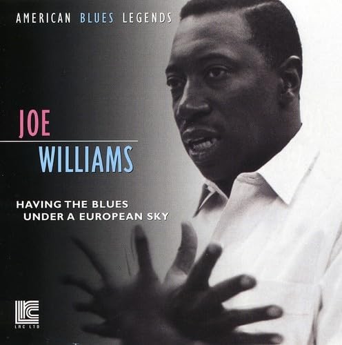 Joe Williams Joe Williams - Having The Blues Under A European S (CD)