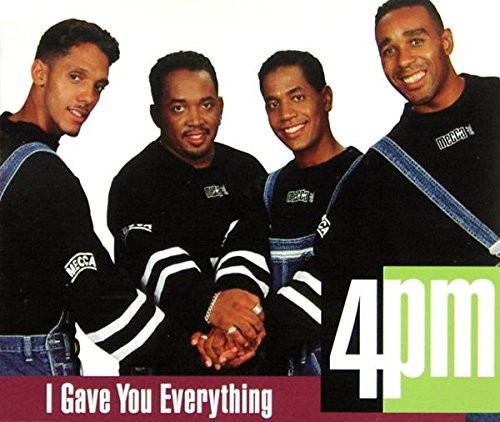 Four P.M. Gave You Everything (CD)
