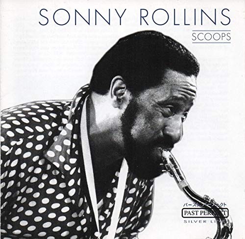 Sonny Rollins SONNY ROLLINS-SCOOPS (CD)