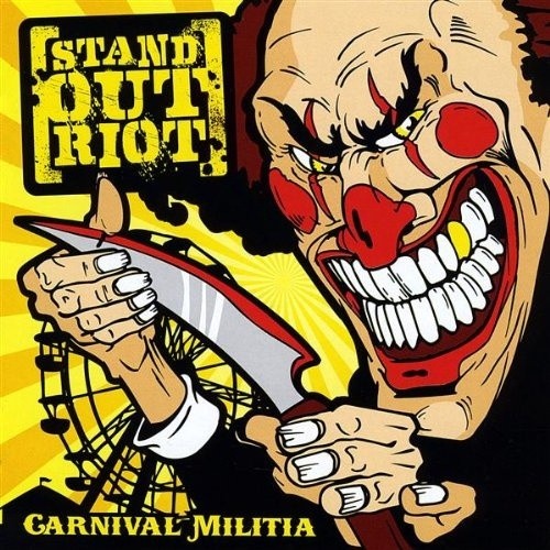 Stand Out Riot : Carnival Militia by Stand Out Riot [Audio CD]