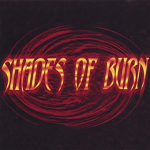 Shades Of Burn Shades Of Burn (CD)
