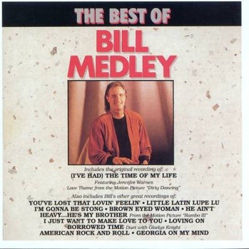 The Best Of Bill Medley, by Bill Medley [Audio CD]