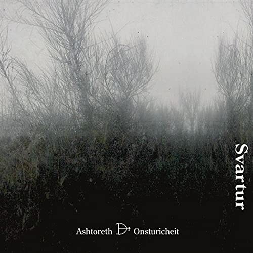 Ashtoreth & Onsturicheit Svartur (CD)