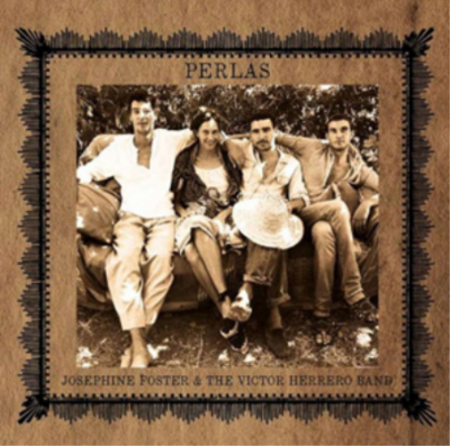 Josephine Foster & The Victor Herrero Band Perlas (CD) Album