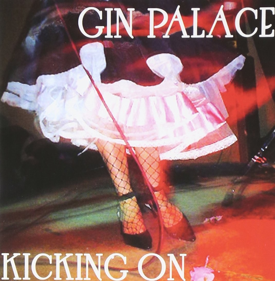 The Gin Palace Kicking on (CD)